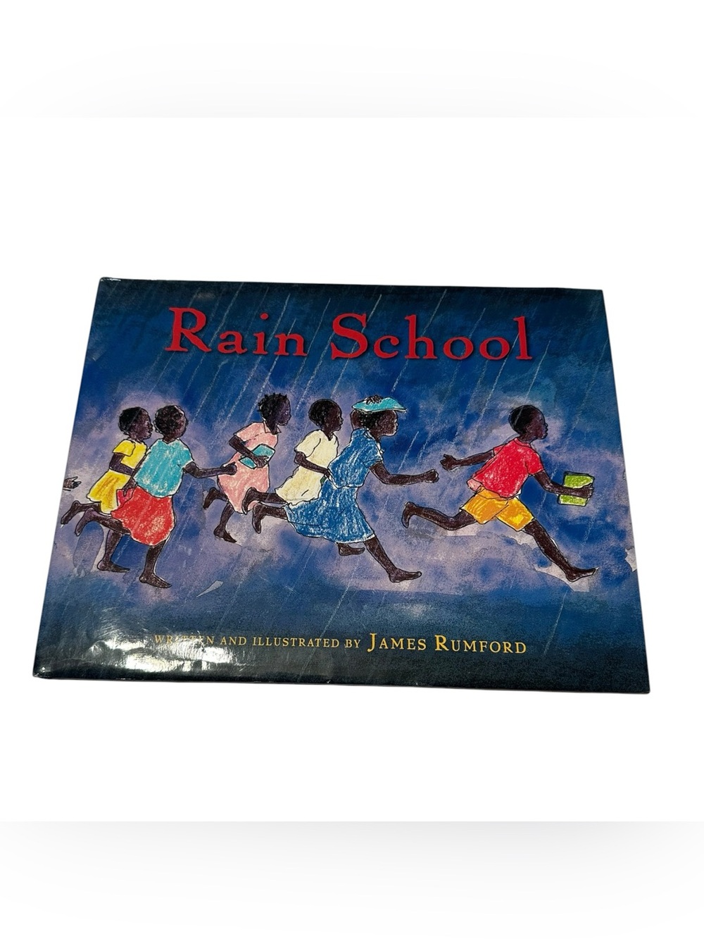 Rain School by James Rumford Hardcover Children’s Book Africa School Story